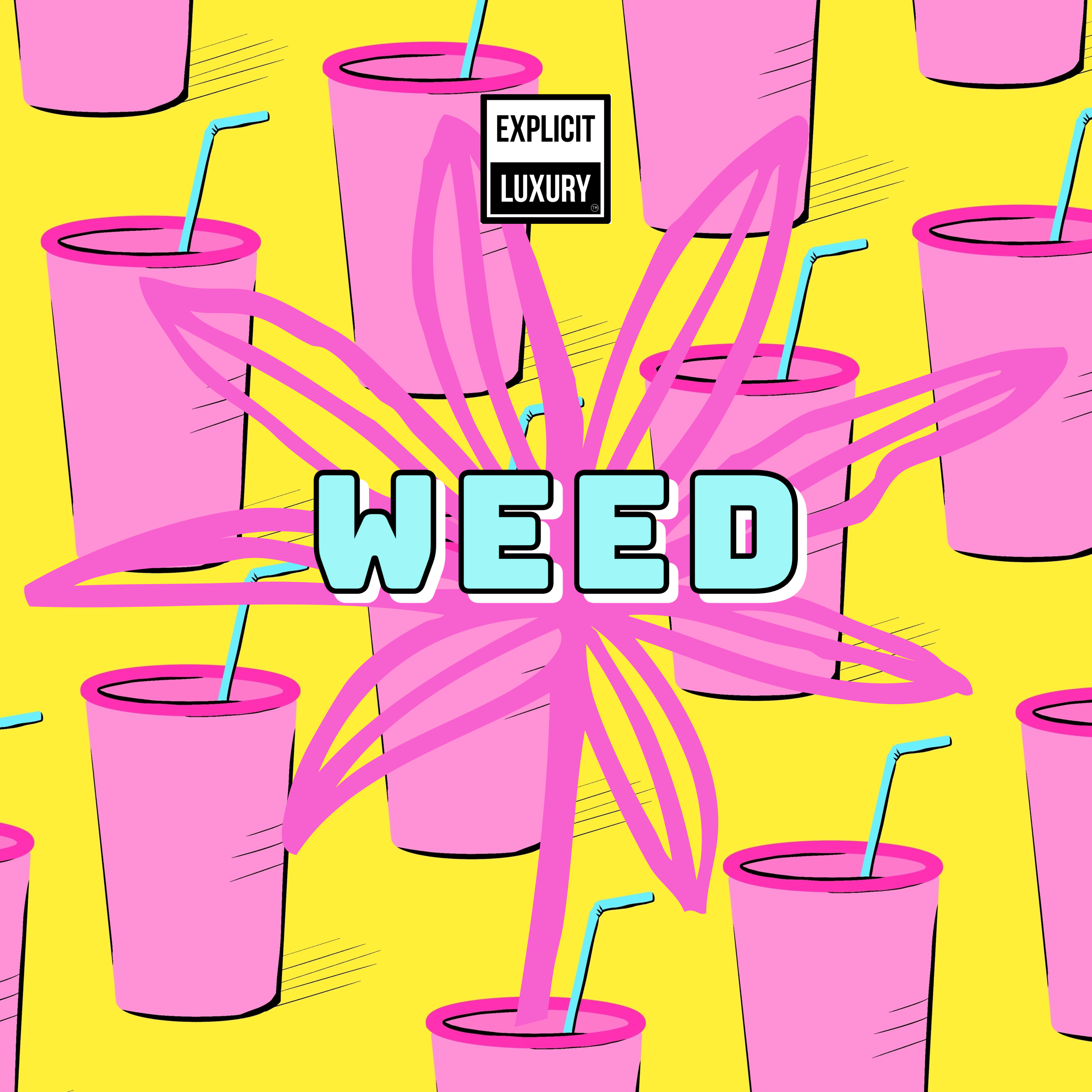 Weed Tumblers